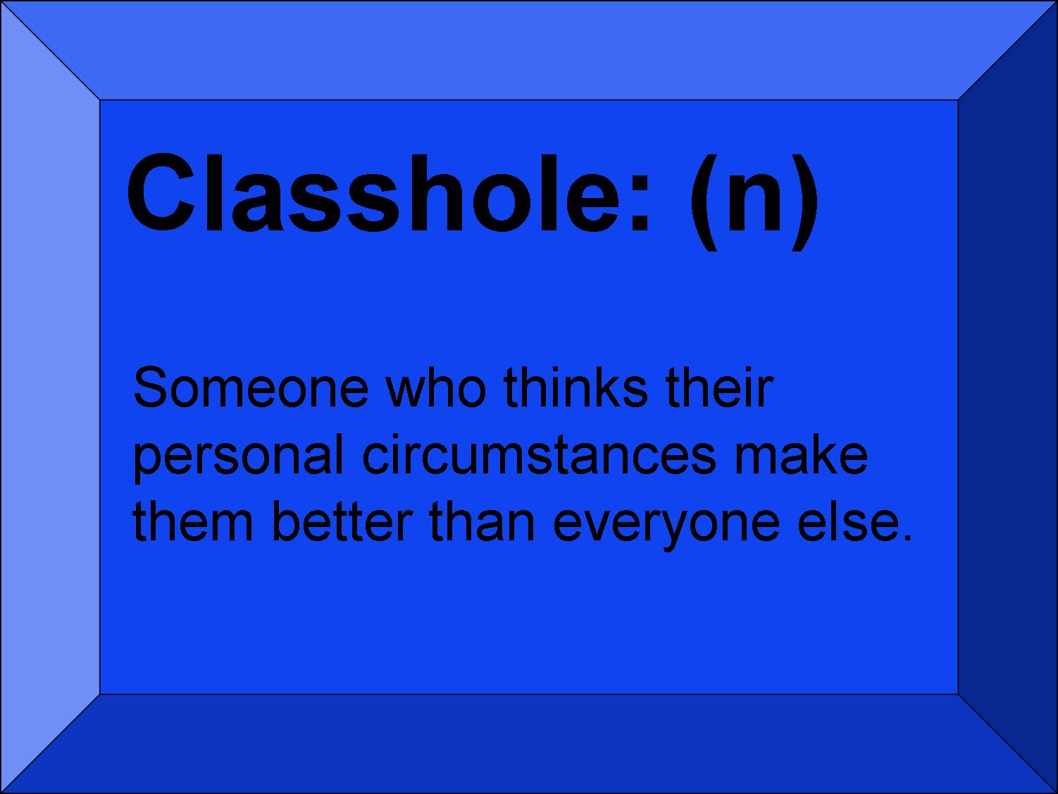 Classhole